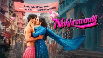 🎬 Nakhrewaalii Has Its Moments, But This Navratri Romance Is More OTT-Worthy Than Big-Screen Magic! 💃