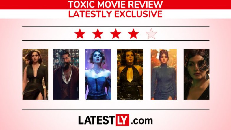 'Toxic' Movie Review: His Aura Hits You! Yash's Stylish Gangster Drama and Psychological Thriller Delivers the Goods
