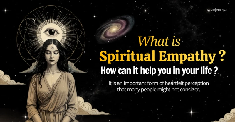 Spiritual Empathy: Meaning, Benefits, and How to Find Balance